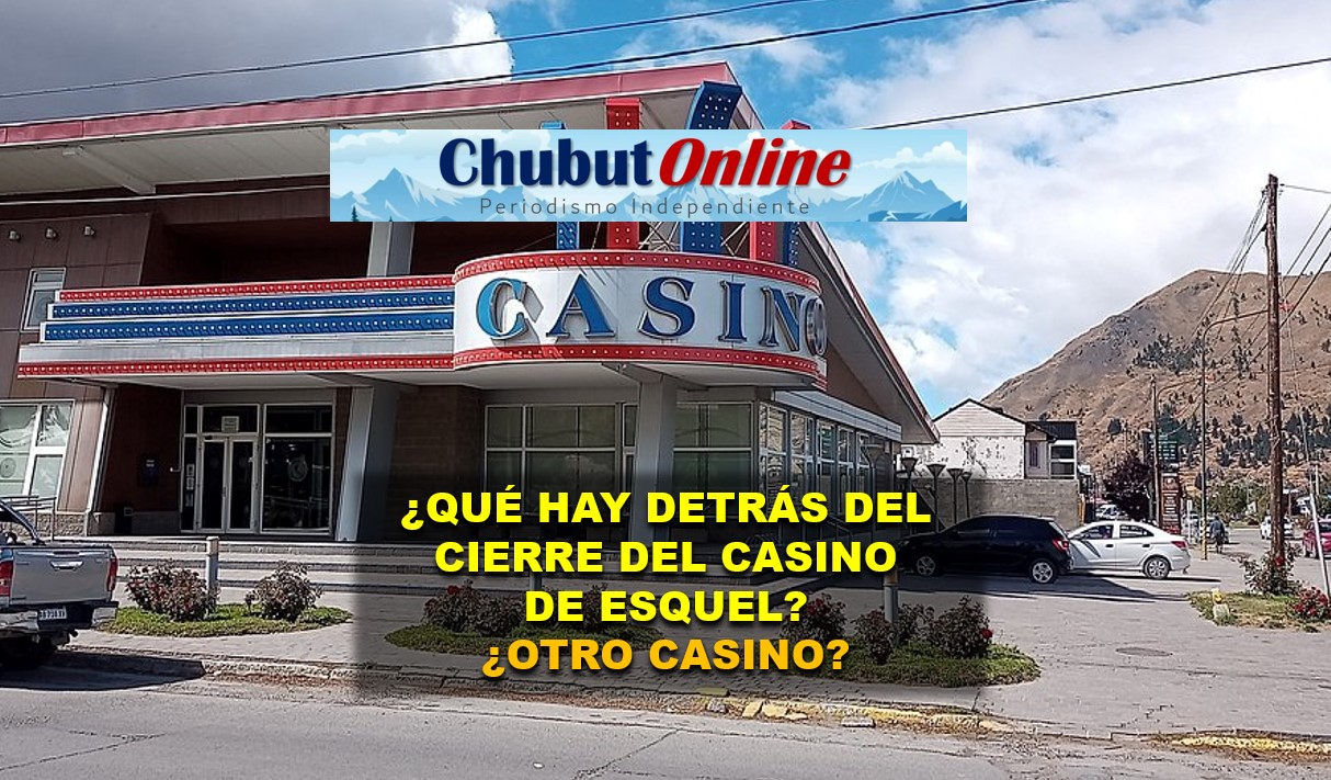 ¿Qué hay detrás del cierre del Casino de Esquel? Acusaciones cruzadas de diversos sectores.