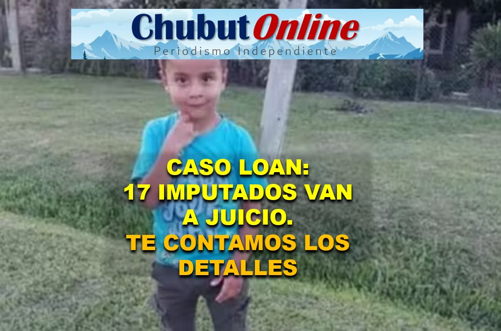 Caso Loan: 17 imputados van a juicio. Te contamos todos los detalles.