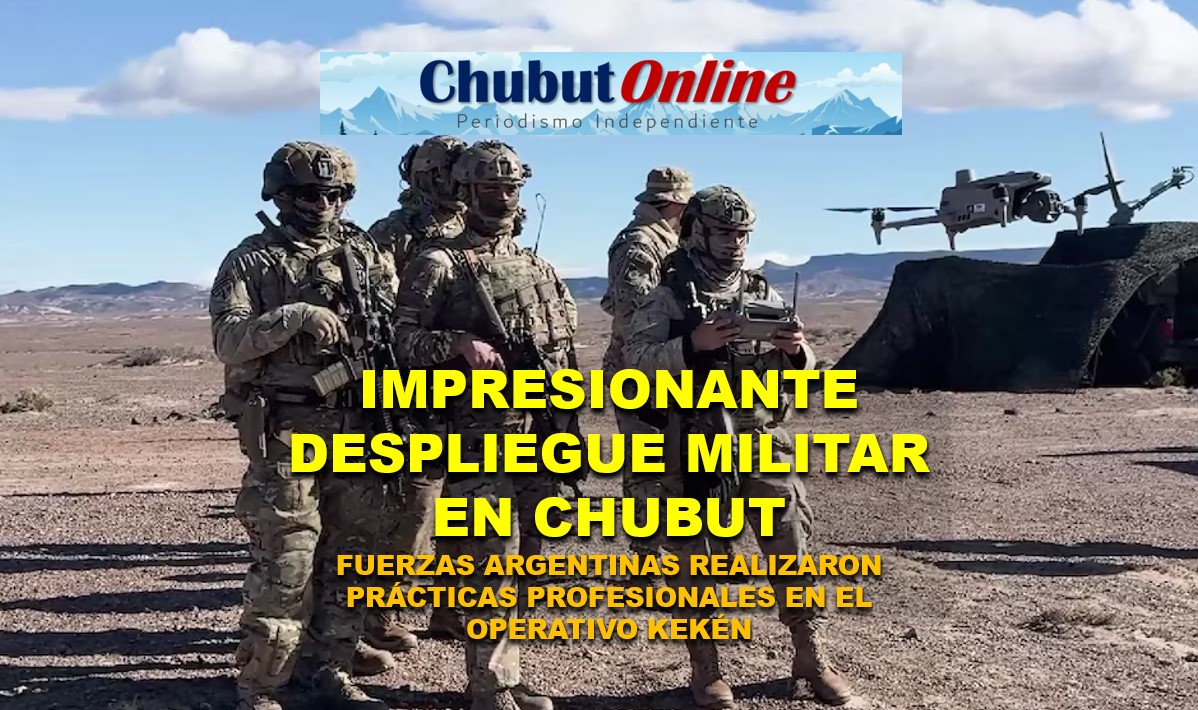 El Ejército desplegó un megaoperativo en Chubut para simular la defensa de los pozos petroleros