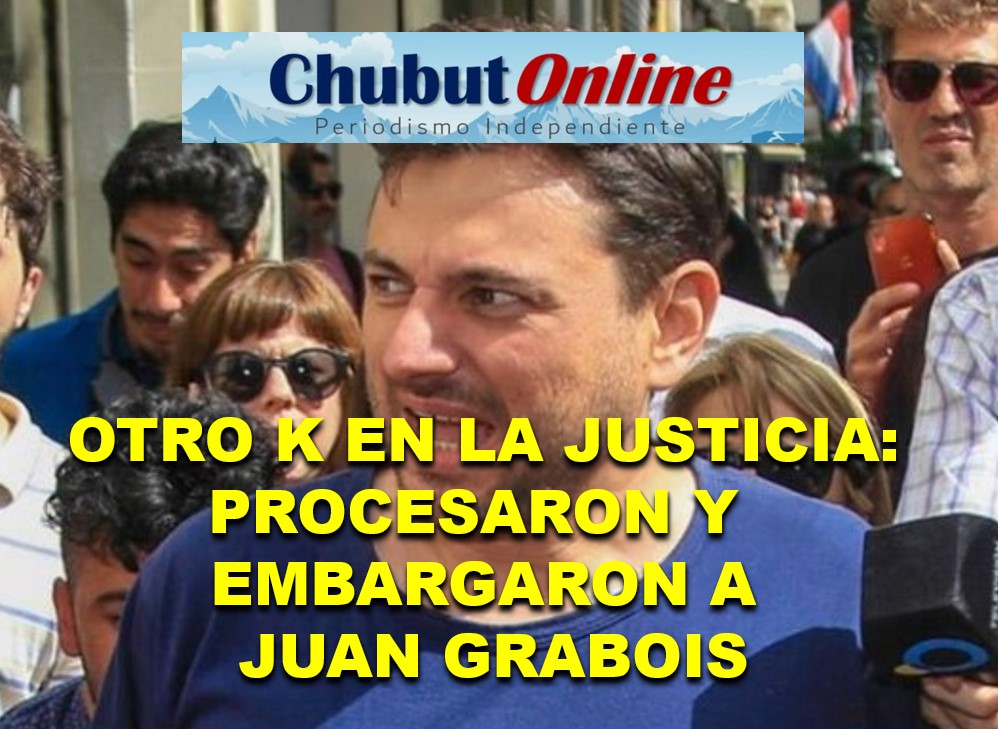 Grabois procesado y embargado por la justicia. Otro k que se suma a la larga lista…