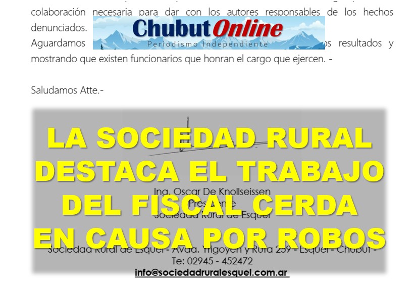 La Sociedad Rural de Esquel elogia al fiscal Ismael Cerda por condena ejemplar