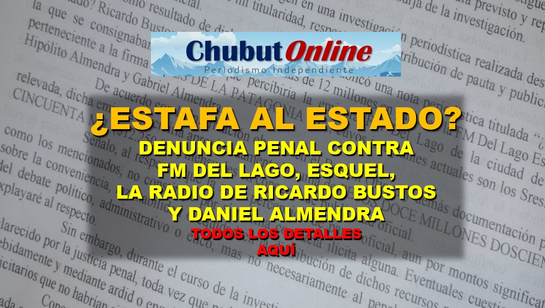 ¿Estafa al Estado? Denuncia penal contra la radio de Ricardo Bustos y Daniel Almendra, FM del Lago Esquel
