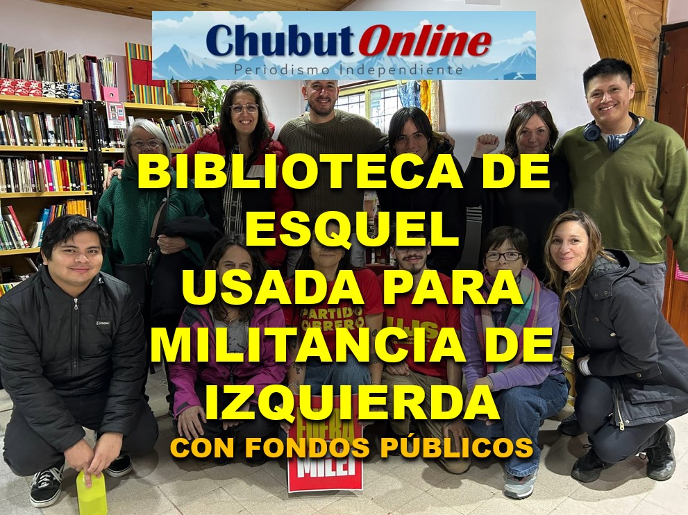Esquel: Adoctrinamiento político del Partido Obrero en la Biblioteca Tolkeyen, financiado por el Estado.