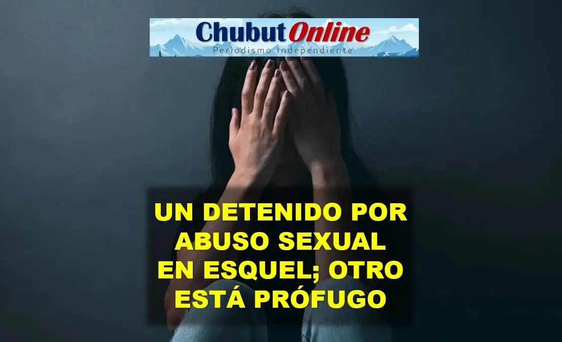 ABUSO SEXUAL EN ESQUEL 16 JULIO 2026