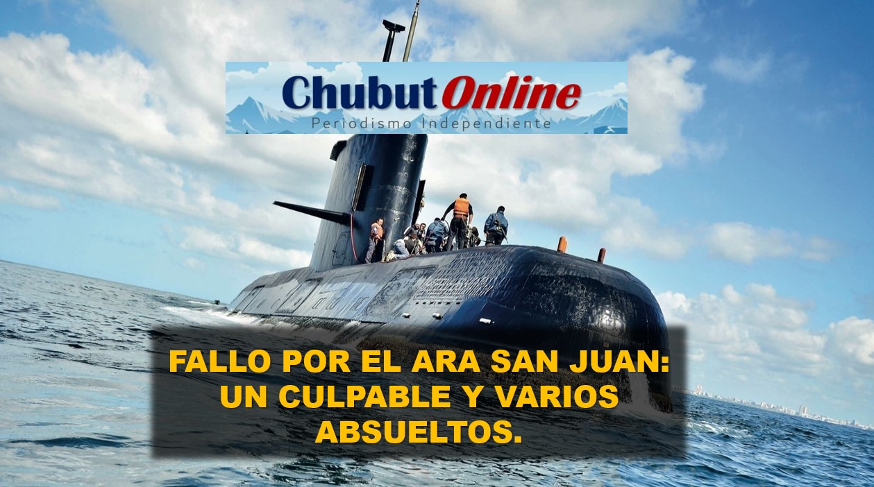 ARA SAN JUAN: Condenaron a un oficial de la Armada. Hay varios absueltos.