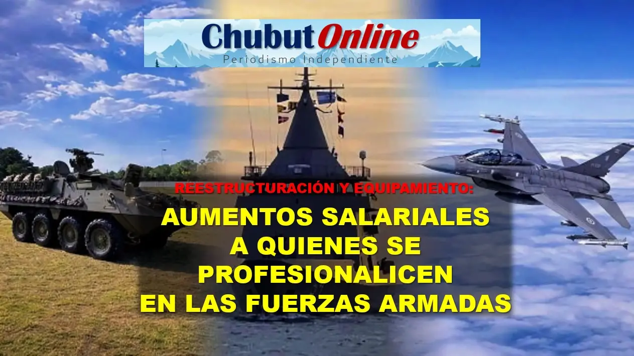 AUMENTOS EN LAD FUERZAS ARMADAS 21 JULIO DE 2026