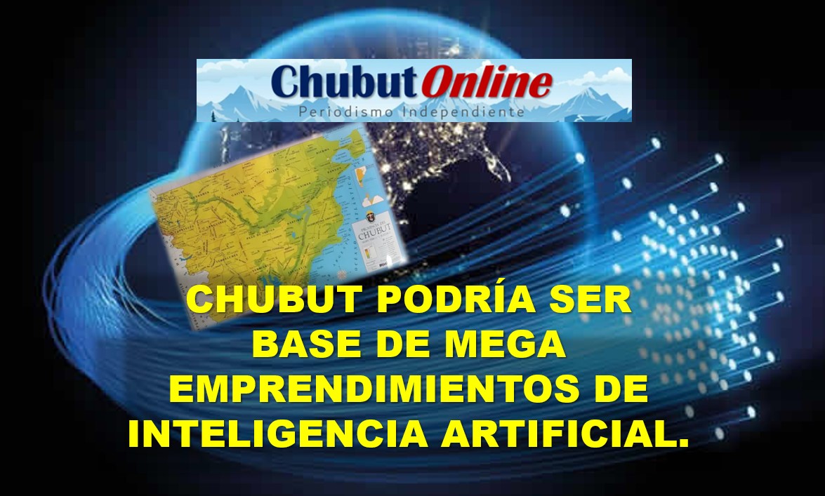 Chubut podría ser nodo internacional de fibra óptica para data centers de IA