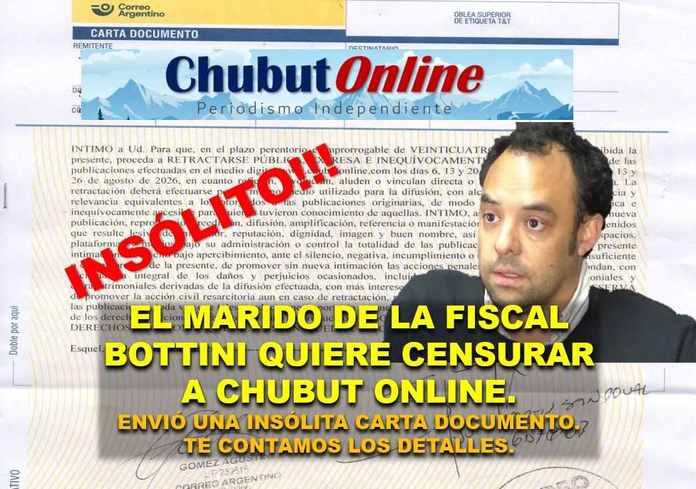 INSÓLITO: El marido de la fiscal Bottini quiere censurar a Chubut Online con carta documento.