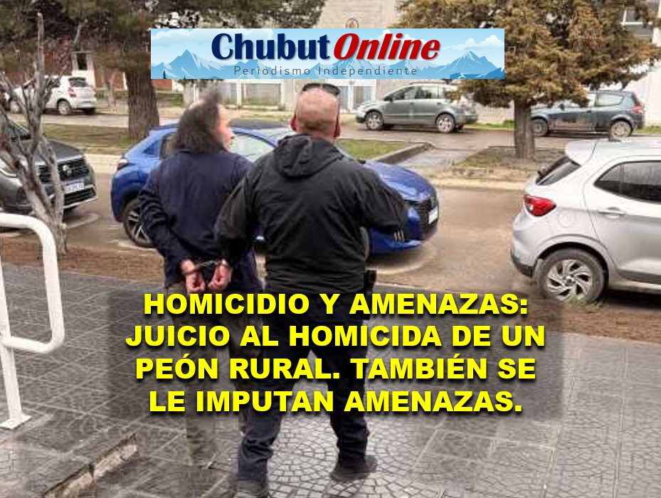 Acusado de matar a un peón rural enfrenta otra causa por amenazas